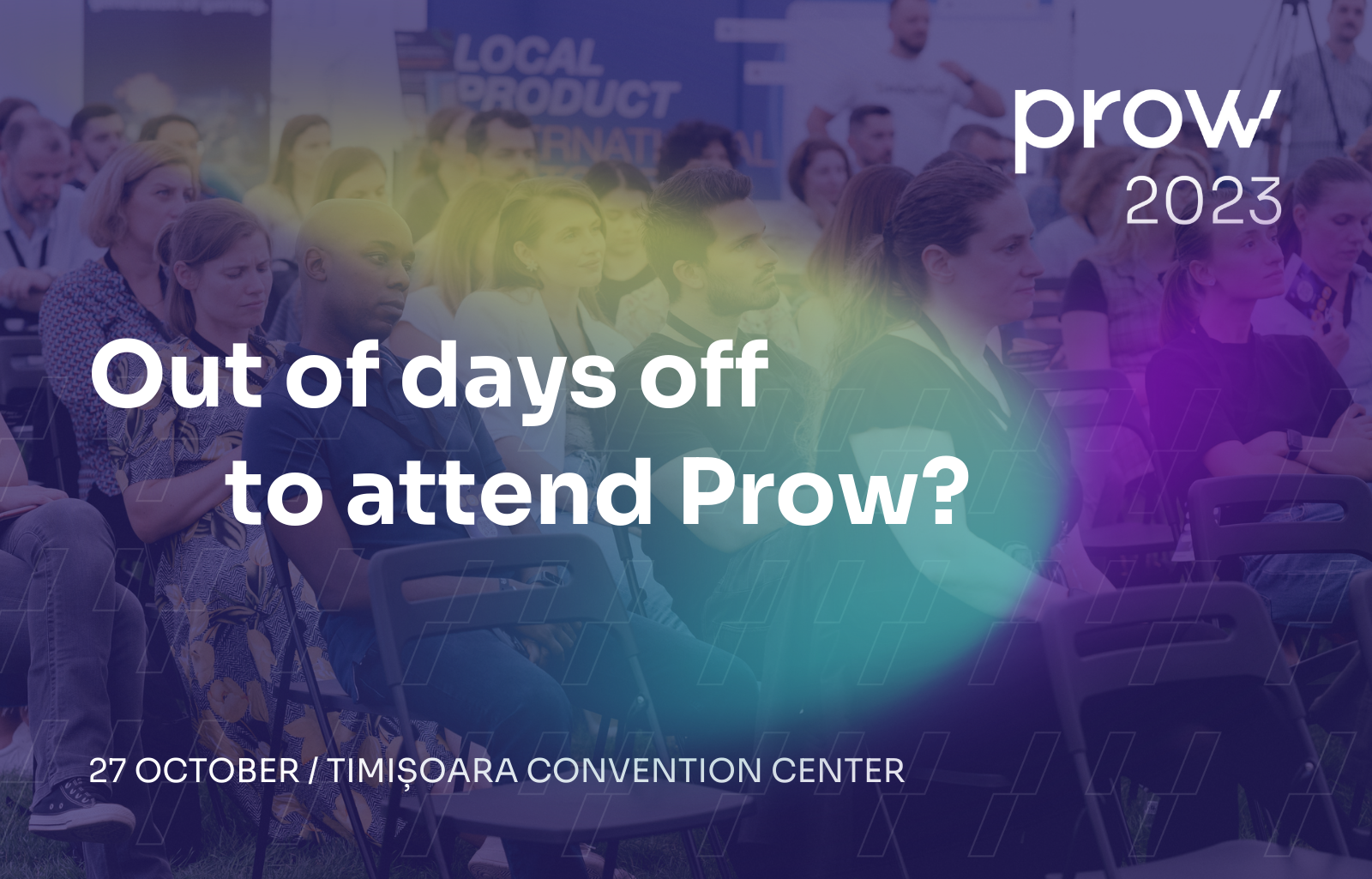 Out of days off to attend Prow?