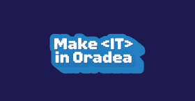 Make IT in Oradea